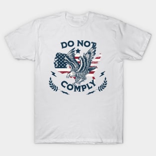 Do Not Comply T-Shirt